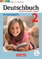 Deutschbuch Band 2: 6. Schuljahr - Realschule Baden-Württemberg - Arbeitsheft mit Lösungen