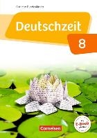 Deutschzeit 8. Schuljahr - Östliche Bundesländer und Berlin - Schülerbuch