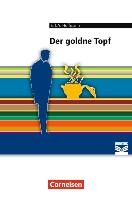 Der goldne Topf: Ein Märchen aus der neuen Zeit