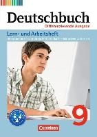 Deutschbuch 9. Schuljahr - Lern- und Arbeitsheft für Lernende mit erhöhtem Förderbedarf im inklusiven Unterricht. Zu allen differenzierenden Ausgaben