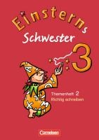 Einsterns Schwester - Sprache und Lesen 3. Themenheft 2. Richtig schreiben voorzijde