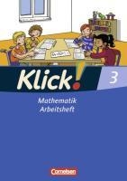 Klick! Mathematik 3. Arbeitsheft. Westliche Bundesländer voorzijde