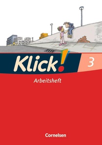 Klick! Erstlesen. Lesen. Arbeitsheft 3. Westliche Bundesländer