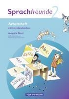 Sprachfreunde 2. Schuljahr. Arbeitsheft. Ausgabe Nord (Berlin, Brandenburg, Mecklenburg-Vorpommern)