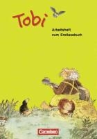 Tobi-Fibel. Arbeitsheft zum Erstlesebuch