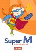 Super M 4. Schuljahr. Einstiege/Aufstiege. Arbeitsblätter zur Differenzierung. Östliche Bundesländer und Berlin