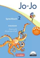 Jo-Jo Sprachbuch - Aktuelle allgemeine Ausgabe. 2. Schuljahr - Arbeitsheft in Lateinischer Ausgangsschrift mit CD-ROM