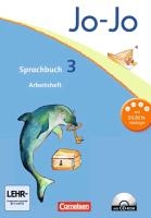 Jo-Jo Sprachbuch - Aktuelle allgemeine Ausgabe. 3. Schuljahr - Arbeitsheft mit CD-ROM