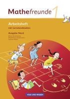 Mathefreunde 1. Schuljahr. Nord. Arbeitsheft Berlin, Brandenburg, Mecklenburg-Vorpommern, Sachsen-Anhalt voorzijde