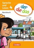 der die das 4. Schuljahr. Basisbuch Sprache und Lesen