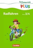 Sachunterricht plus 3./4. Schuljahr. Radfahren. Grundschule