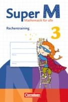 Super M 3. Schuljahr. Rechentraining. Arbeitsheft voorzijde