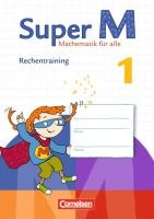 Super M 1. Schuljahr. Rechentraining Arbeitsheft voorzijde