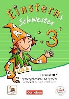 Einsterns Schwester - Sprache und Lesen 3. Schuljahr - Themenheft 1