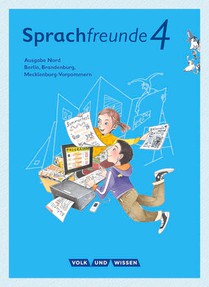 Sprachfreunde 4. Schuljahr- Ausgabe Nord (Berlin, Brandenburg, Mecklenburg-Vorpommern) - Sprachbuch mit Grammatiktafel und Lernentwicklungsheft voorzijde