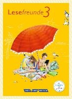 Lesefreunde 3. Schuljahr. Lesebuch. Östliche Bundesländer und Berlin Neubearbeitung 2015 voorzijde