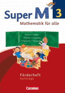 Super M - 3. Schuljahr - Neubearbeitung - Westliche Bundesländer - Förderheft - Aufstiege