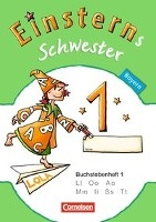 Einsterns Schwester - Erstlesen 1. Jahrgangsstufe. Buchstabenheft 1. Bayern 2014 voorzijde