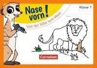 Nase vorn! - Erstlesen 1. Schuljahr - Von der Silbe zum Wort voorzijde