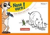 Nase vorn! - Erstlesen 1. Schuljahr - Vom Wort zum Satz voorzijde