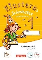 Einsterns Schwester 1. Schuljahr - Erstlesen.Leicht gemacht - Grundschrift Buchstabenheft 5 - Ausgabe 2015 voorzijde