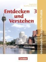 Entdecken und Verstehen. Geschichte und Politik 3. 9./10. Schuljahr. Schülerbuch. Hauptschule Nordrhein-Westfalen voorzijde