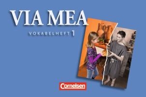 Via mea 1: 1. Lernjahr. Vokabelverzeichnis