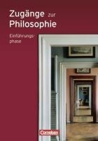 Zugänge zur Philosophie. Einführungsphase. Neue Ausgabe. Schülerbuch voorzijde