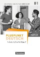 Pluspunkt Deutsch B1: Gesamtband - Allgemeine Ausgabe - Handreichungen für den Unterricht mit Kopiervorlagen (2. Ausgabe) voorzijde