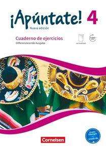 ¡Apúntate! Band 4 - Differenzierende Ausgabe - Cuaderno de ejercicios. Mit eingelegtem Förderheft und Audios online