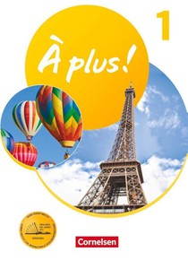 À plus ! 1. und 2. Fremdsprache. Band 1 - Schülerbuch mit Audios und Videos