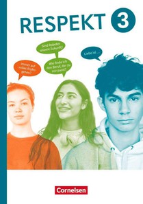Respekt - Lehrwerk für Ethik, Werte und Normen, Praktische Philosophie und LER - Allgemeine Ausgabe 2024 - Band 3