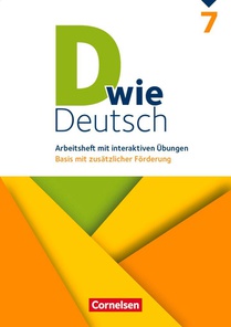 D wie Deutsch 7. Schuljahr - Arbeitsheft mit interaktiven Übungen online