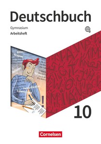 Deutschbuch Gymnasium 10. Schuljahr. Zu den Ausgaben Allgemeine Ausgabe, Niedersachsen - Arbeitsheft mit Lösungen voorzijde