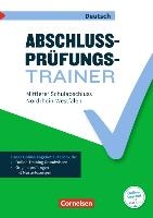 Abschlussprüfungstrainer Deutsch 10. Schuljahr - Nordrhein-Westfalen - Mittlerer Schulabschluss