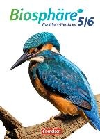 Biosphäre 5./6. Schuljahr. Schülerbuch. Sekundarstufe I Nordrhein-Westfalen