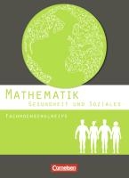 Mathematik Fachhochschulreife Gesundheit und Soziales. Schülerbuch voorzijde