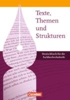 Texte, Themen und Strukturen - Fachhochschulreife. Schülerbuch