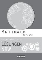 Mathematik Fachhochschulreife Technik. Lösungen zum Schülerbuch Nordrhein-Westfalen voorzijde