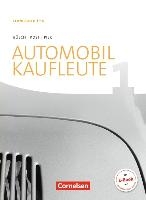 Automobilkaufleute Band 1: Lernfelder 1-4 - Fachkunde