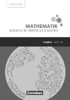 Mathematik Band 1 (FOS 11 / BOS 12) - Berufliche Oberschule Bayern - Technik - Lösungen zum Schülerbuch