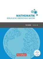 Mathematik Band 3 (FOS/BOS 13) - Berufliche Oberschule Bayern - Technik - Schülerbuch voorzijde