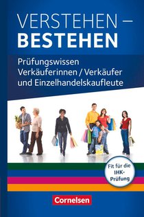 Ausbildung im Einzelhandel. Prüfungswissen - Verstehen - Bestehen. Zu allen Ausgaben voorzijde