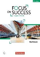 Focus on Success B1/B2 - Wirtschaft - Workbook mit Audios online 5th edition voorzijde