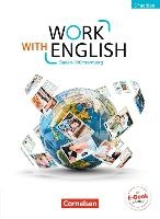 Work with English A2-B1 - Baden-Württemberg - Schülerbuch