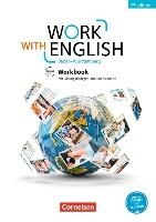 Work with English A2-B1+ - Baden-Württemberg - Workbook