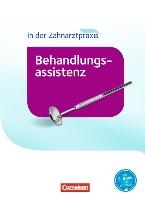 In der Zahnarztpraxis - Behandlungsassistenz. Fachkunde. Schülerbuch