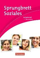 Sprungbrett Soziales - Sozialassisten/in - Neubearbeitung- Sozial- und Pflegeassistenz