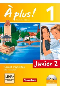 À plus! Nouvelle édition Junior. Band 1. 2. Lernjahr. Carnet d'activités mit CD-Extra und DVD-ROM