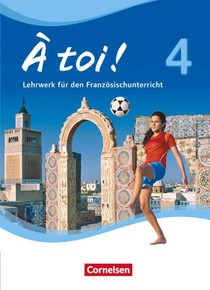 À toi! 04. Schülerbuch